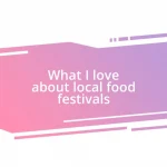 What I love about local food festivals